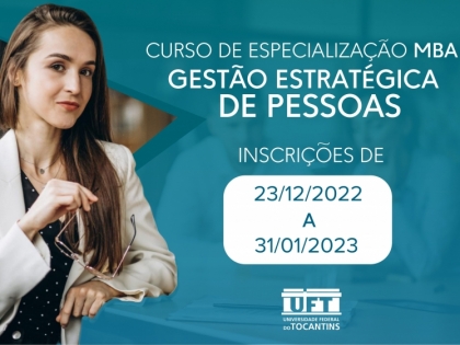 UFT - Lanado o edital para a Especializao MBA em Gesto Estratgica de Pessoas